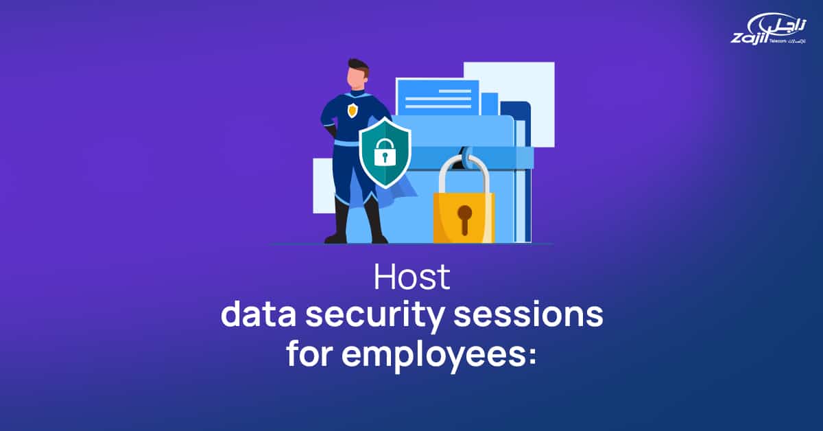 Host data security sessions for employees
