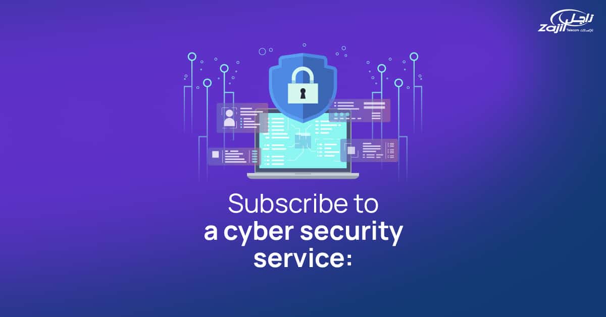 Subscribe to a cyber security service