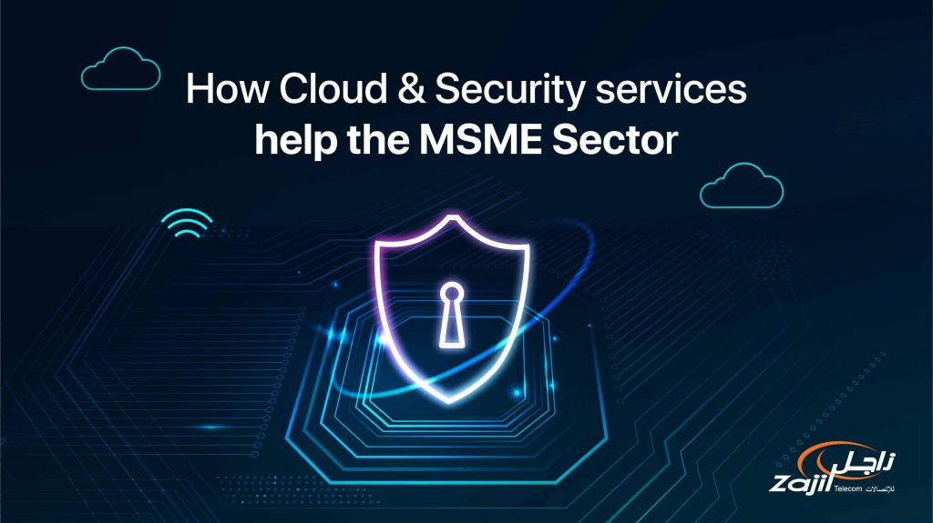 How Cloud & Security services help the MSME Sector.